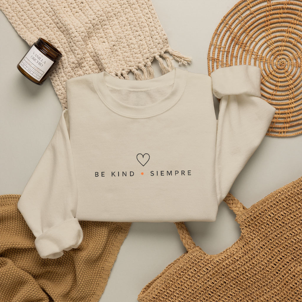 Be Kind Siempre  Simple crewneck sweatshirt | minimalist heart text design