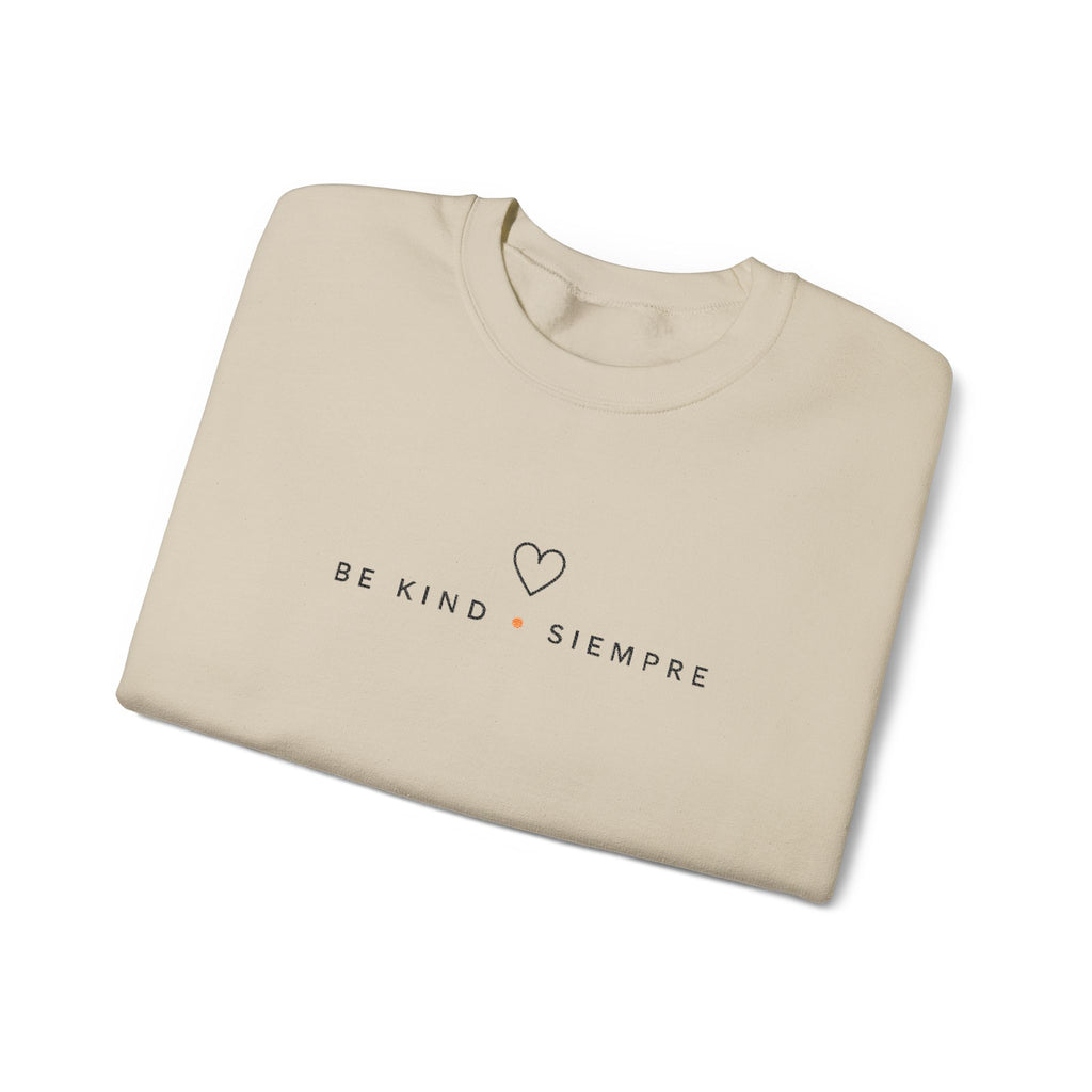 Be Kind Siempre  Simple crewneck sweatshirt | minimalist heart text design