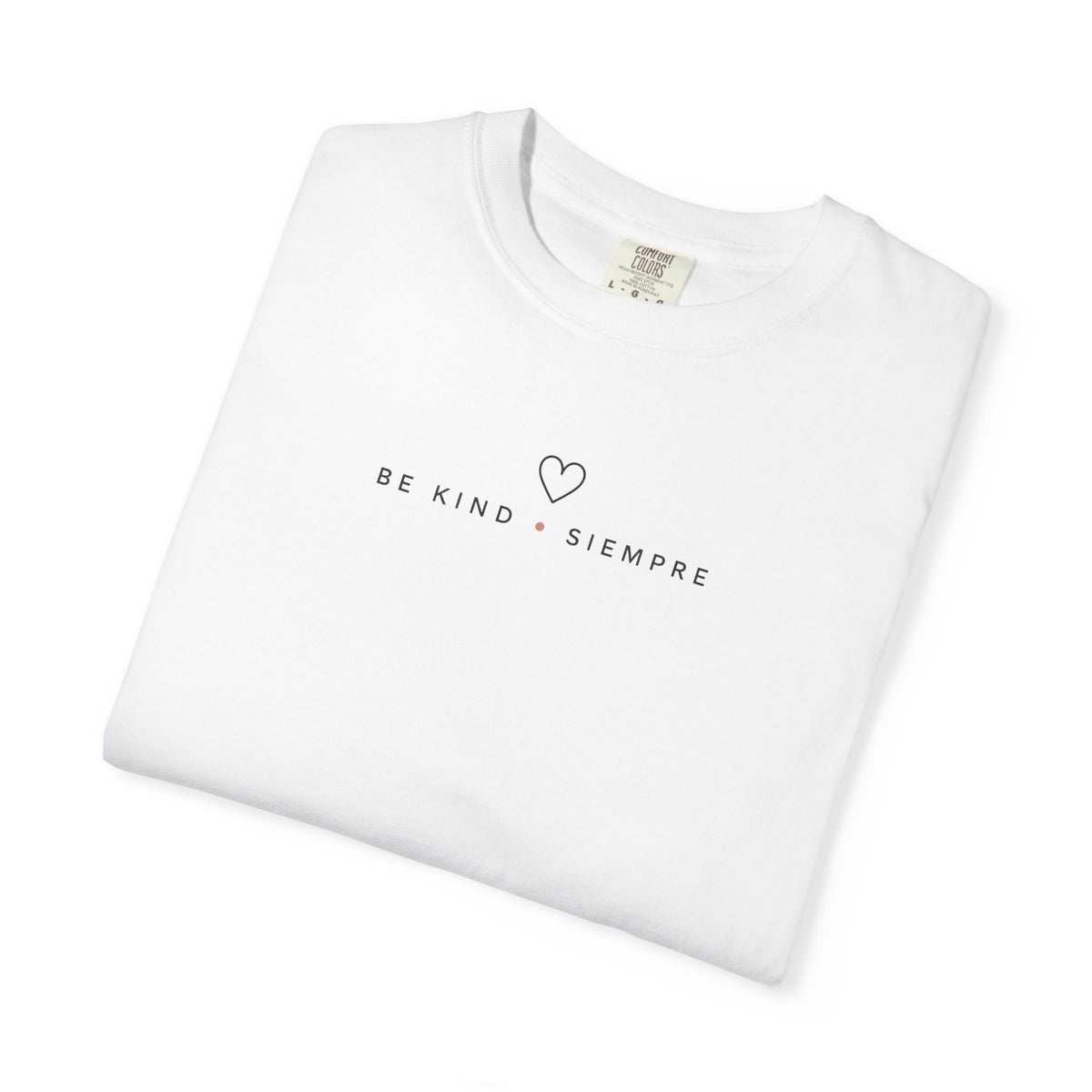 Be Kind Always heart minimalist T-Shirt
