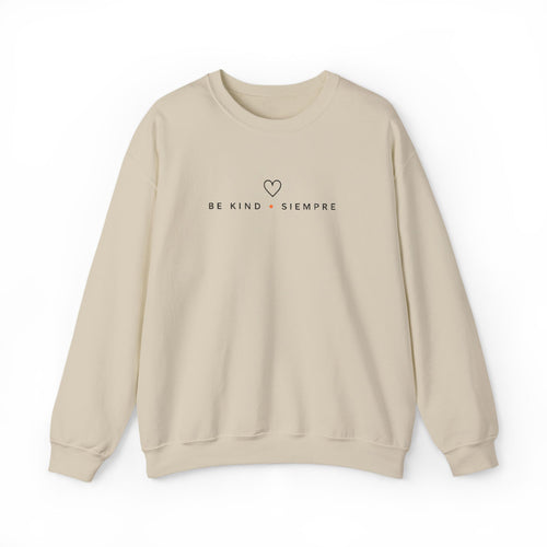 Be Kind Siempre  Simple crewneck sweatshirt | minimalist heart text design